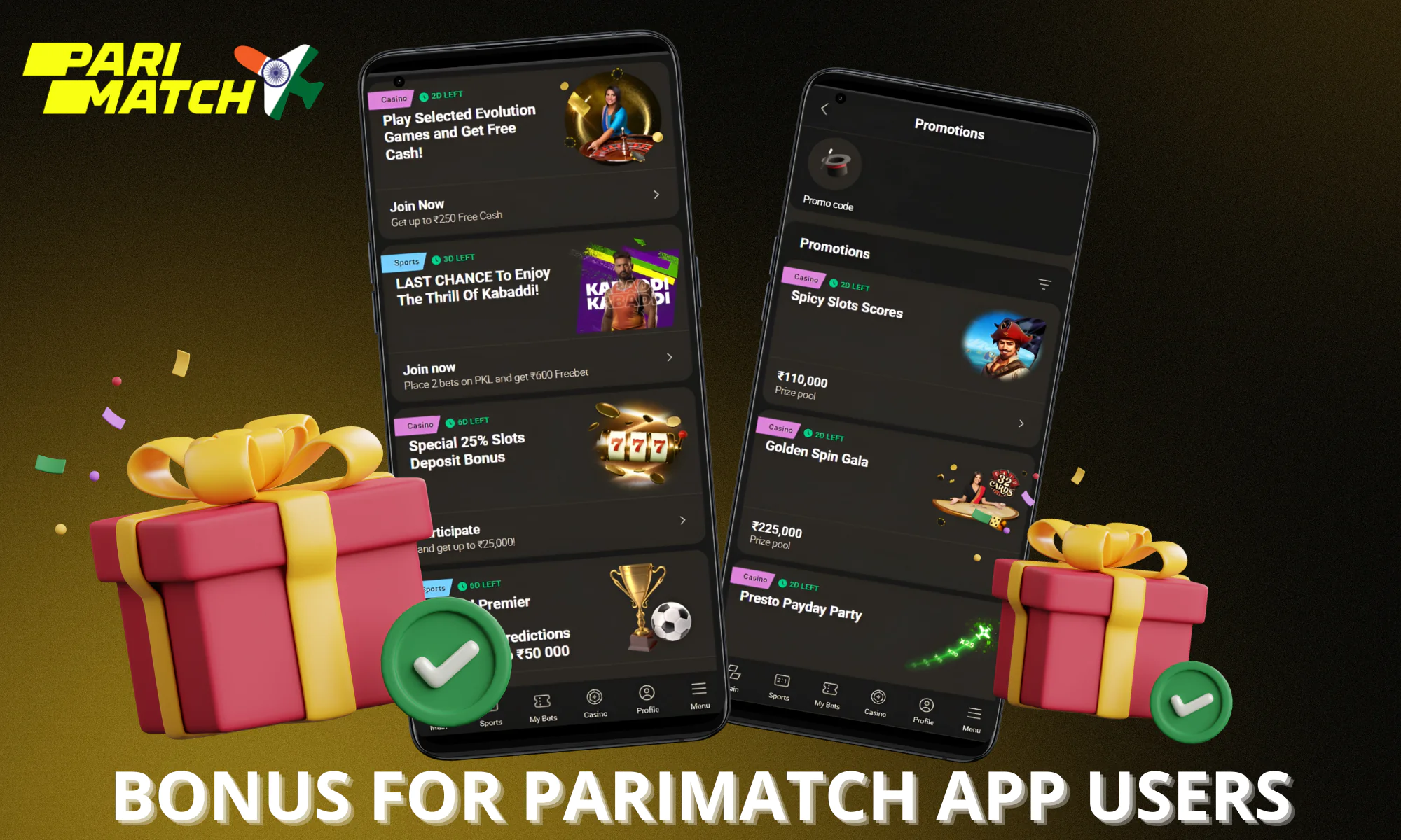 Special bonuses and promotions are available to users of the Parimatch app